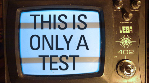 This is only a test...